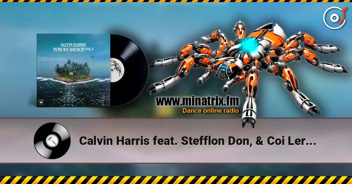 Calvin Harris feat. Stefflon Don, & Coi Leray - Woman Of The Year listen online in high quality | Minatrix.FM