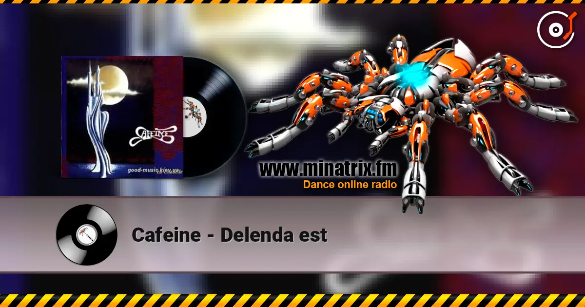 Cafeine - Delenda est listen online in high quality | Minatrix.FM
