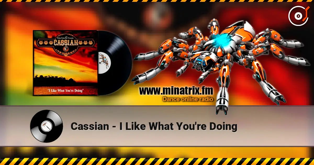 Cassian - I Like What You're Doing listen online in high quality | Minatrix.FM