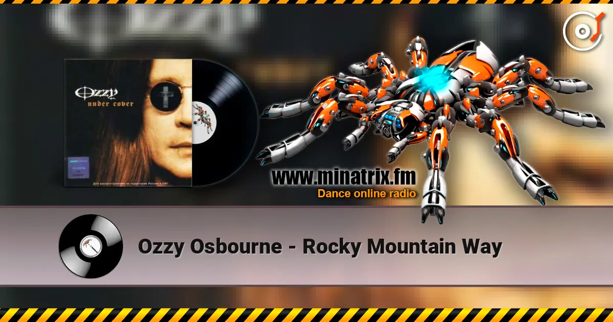 Ozzy Osbourne - Rocky Mountain Way listen online in high quality | Minatrix.FM