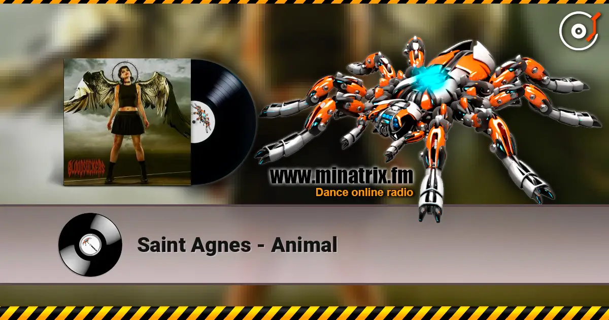 Saint Agnes - Animal listen online in high quality | Minatrix.FM