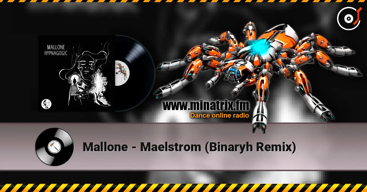 Mallone - Maelstrom (Binaryh Remix) слухати онлайн у високій якості | Minatrix.FM