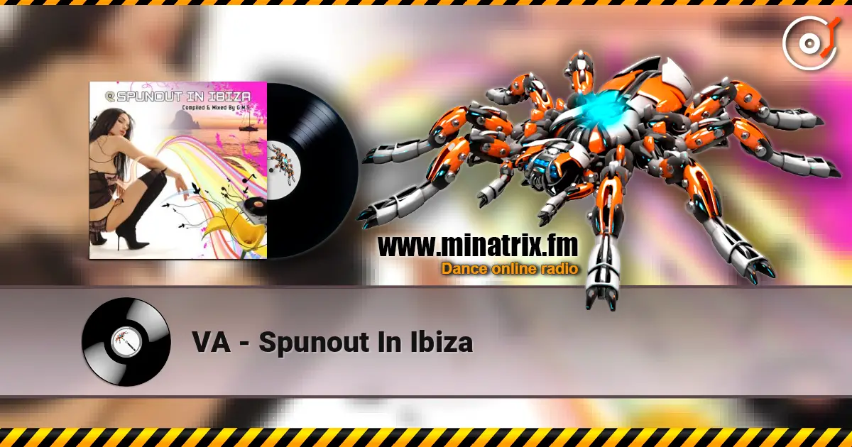 VA - Spunout In Ibiza listen online in high quality | Minatrix.FM
