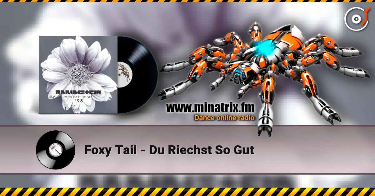 Foxy Tail - Du Riechst So Gut listen online in high quality | Minatrix.FM