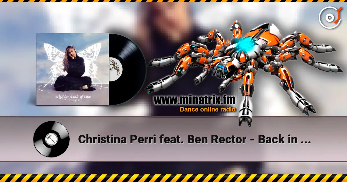 Christina Perri feat. Ben Rector - Back in time listen online in high quality | Minatrix.FM