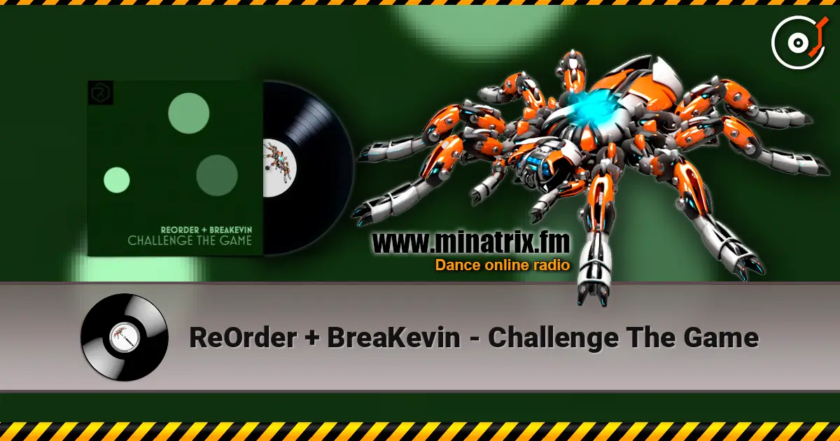 ReOrder + BreaKevin - Challenge The Game слухати онлайн у високій якості | Minatrix.FM