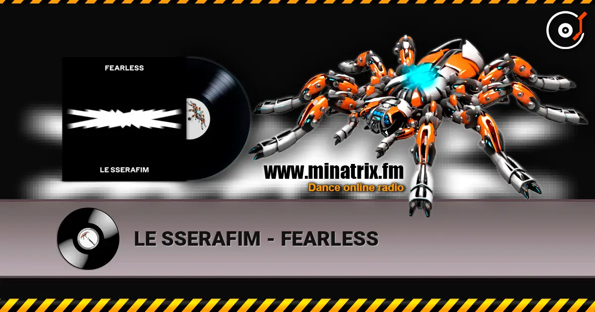 LE SSERAFIM - FEARLESS listen online in high quality | Minatrix.FM
