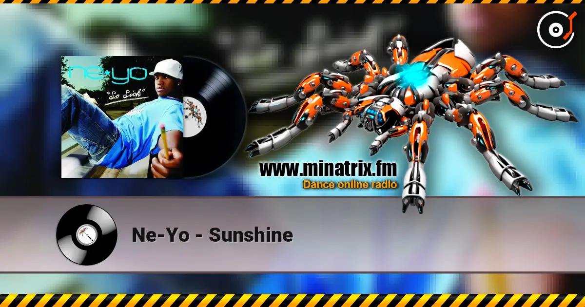 Ne-Yo - Sunshine listen online in high quality | Minatrix.FM
