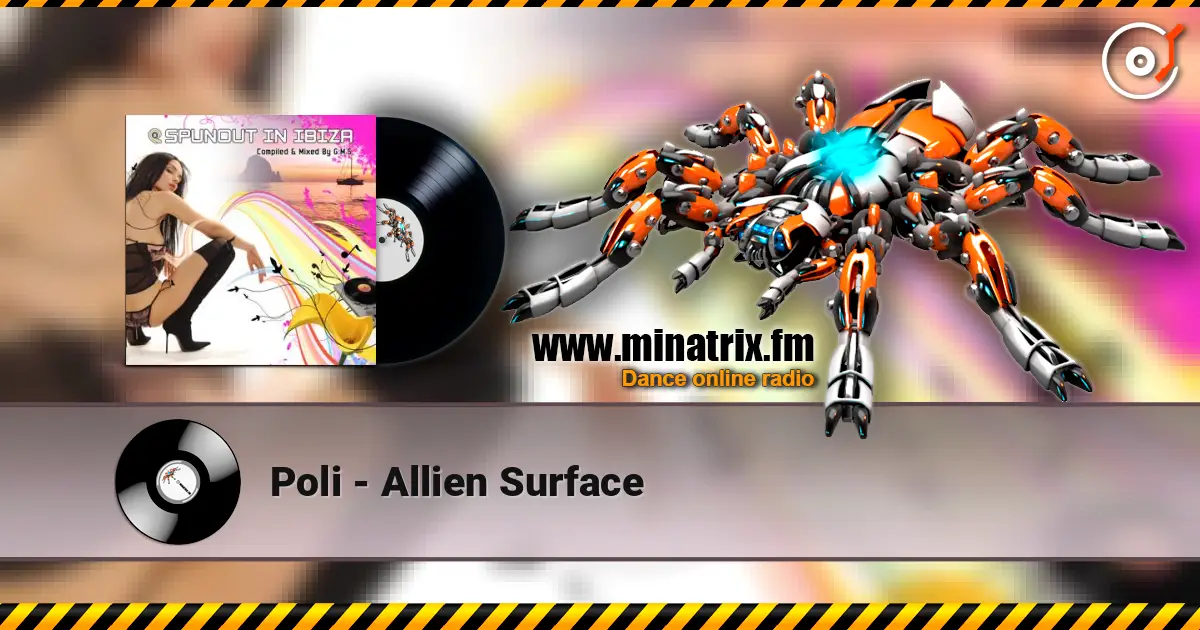 Poli - Allien Surface listen online in high quality | Minatrix.FM