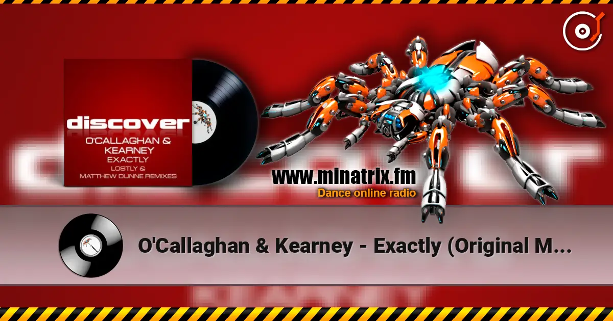 O'Callaghan & Kearney - Exactly (Original Mix) listen online in high quality | Minatrix.FM
