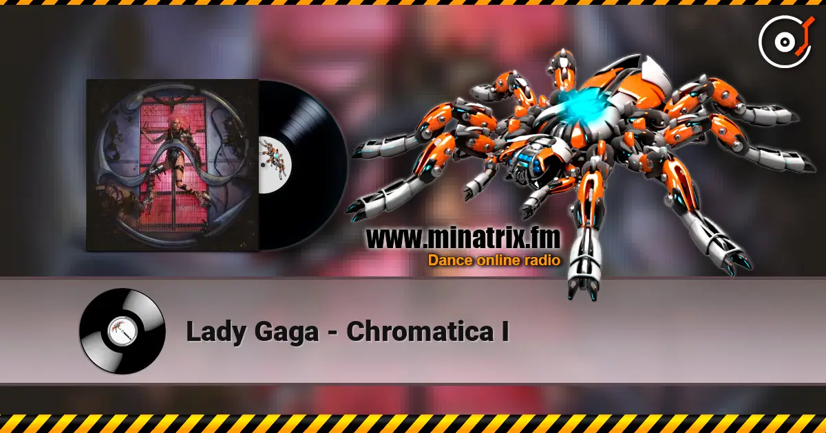 Lady Gaga - Chromatica I слухати онлайн у високій якості | Minatrix.FM