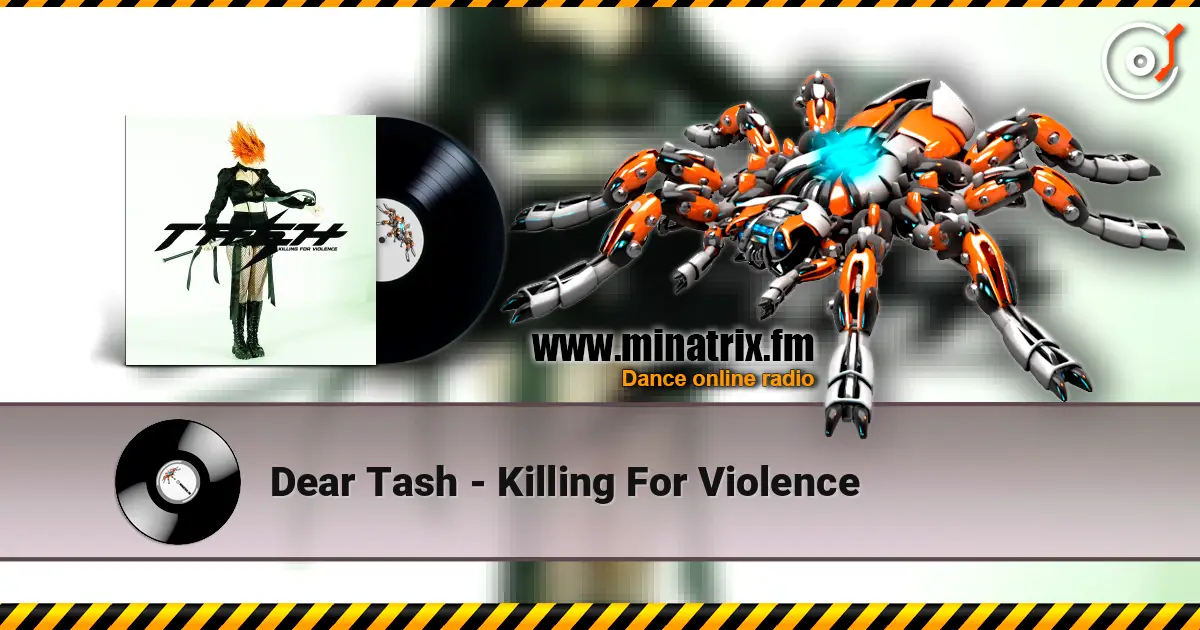 Dear Tash - Killing For Violence listen online in high quality | Minatrix.FM
