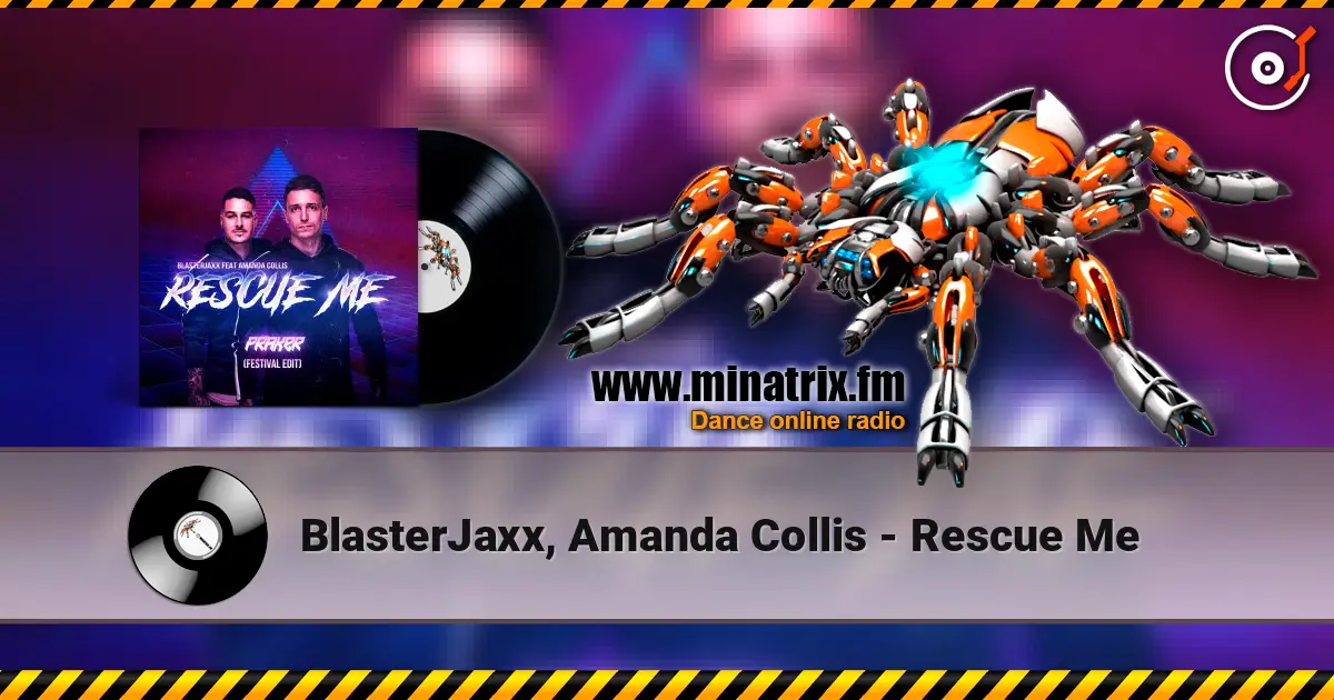 BlasterJaxx, Amanda Collis - Rescue Me listen online in high quality | Minatrix.FM