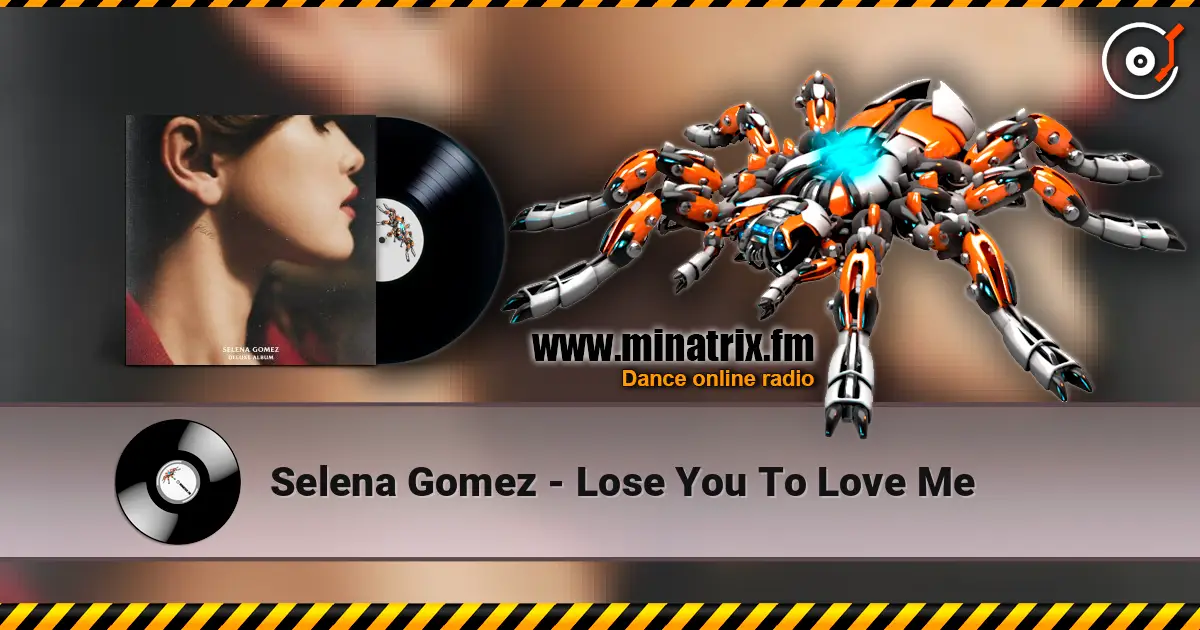 Selena Gomez - Lose You To Love Me слухати онлайн у високій якості | Minatrix.FM