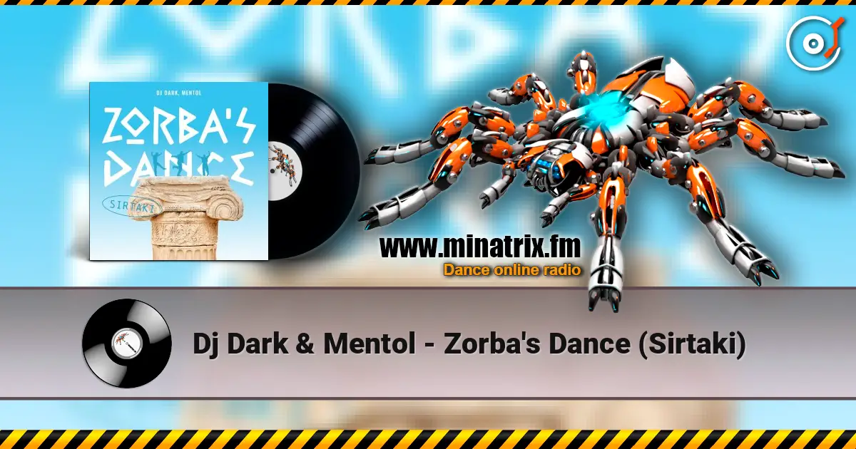 Dj Dark & Mentol - Zorba's Dance (Sirtaki) слухати онлайн у високій якості | Minatrix.FM