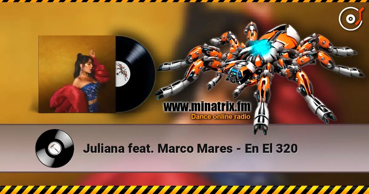 Juliana feat. Marco Mares - En El 320 listen online in high quality | Minatrix.FM