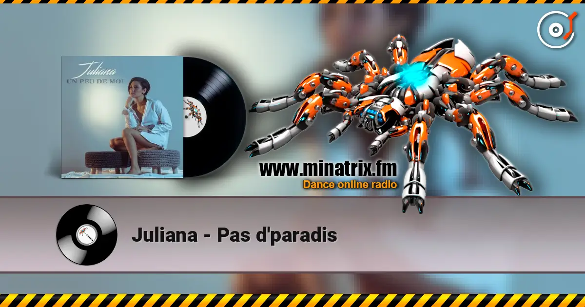 Juliana - Pas d'paradis listen online in high quality | Minatrix.FM