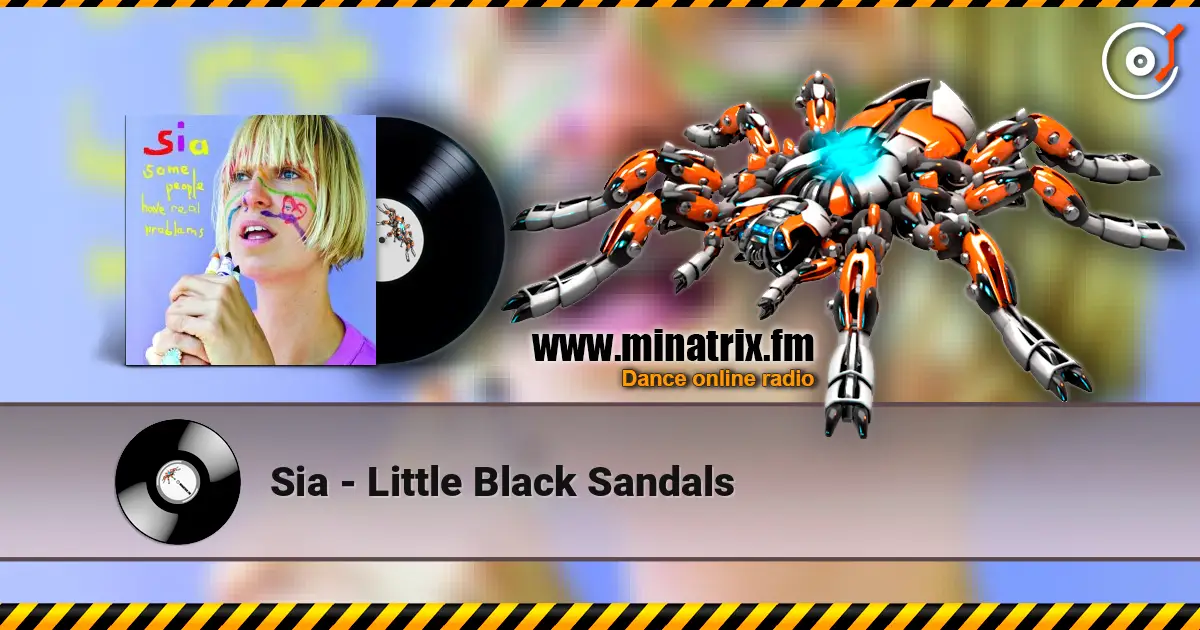 Sia - Little Black Sandals listen online in high quality | Minatrix.FM
