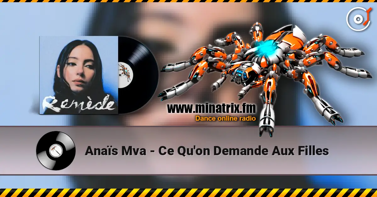 Anaïs Mva - Ce Qu'on Demande Aux Filles listen online in high quality | Minatrix.FM
