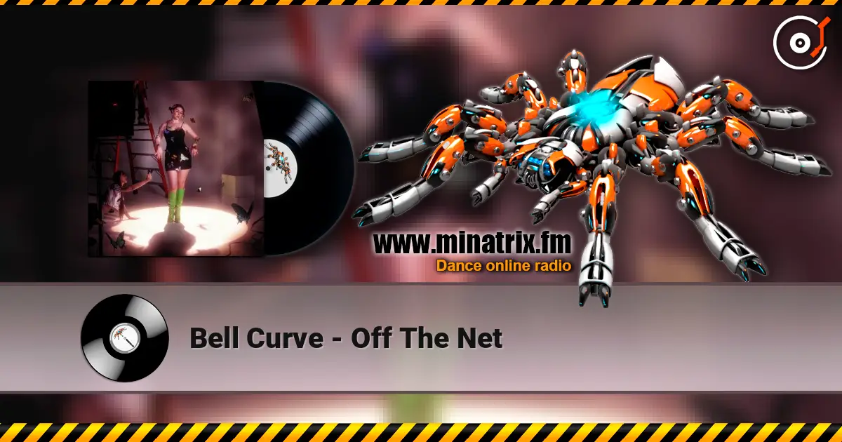 Bell Curve - Off The Net listen online in high quality | Minatrix.FM