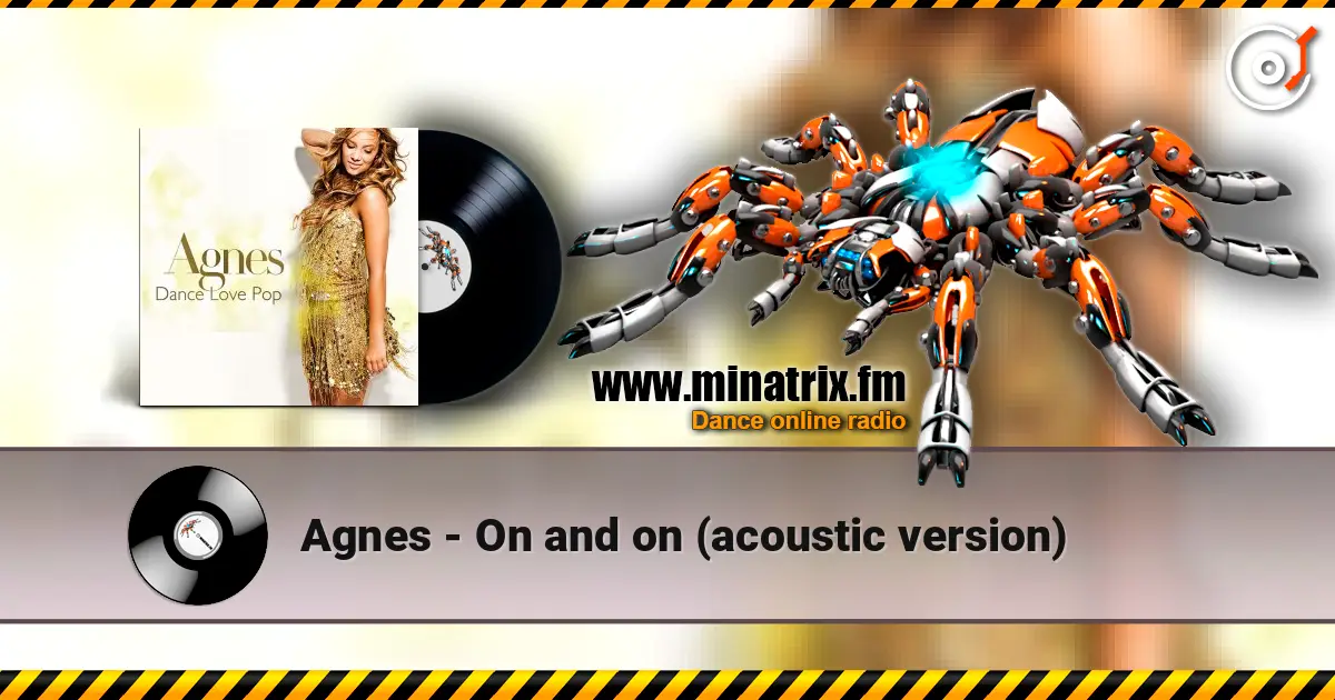 Agnes - On and on (acoustic version) listen online in high quality | Minatrix.FM