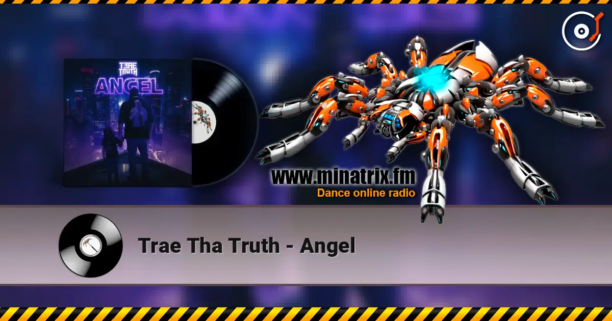 Trae Tha Truth - Angel listen online in high quality | Minatrix.FM