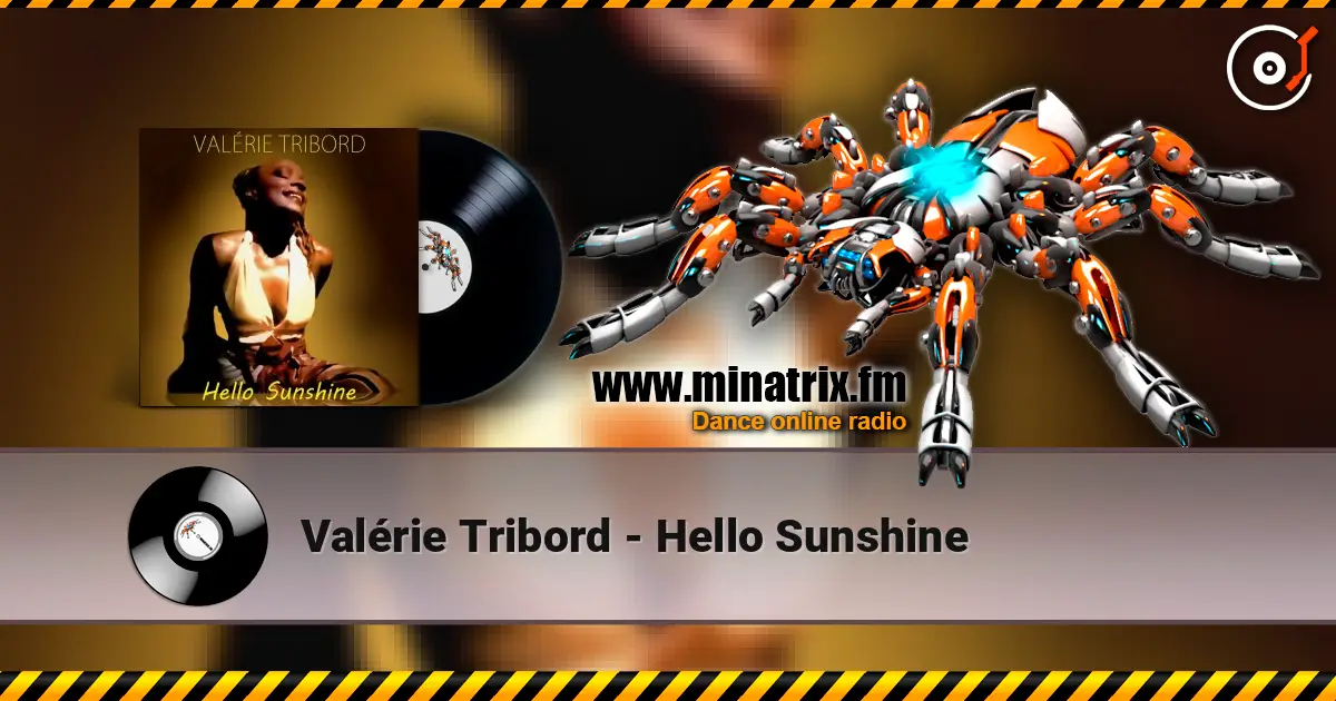 Valérie Tribord - Hello Sunshine listen online in high quality | Minatrix.FM