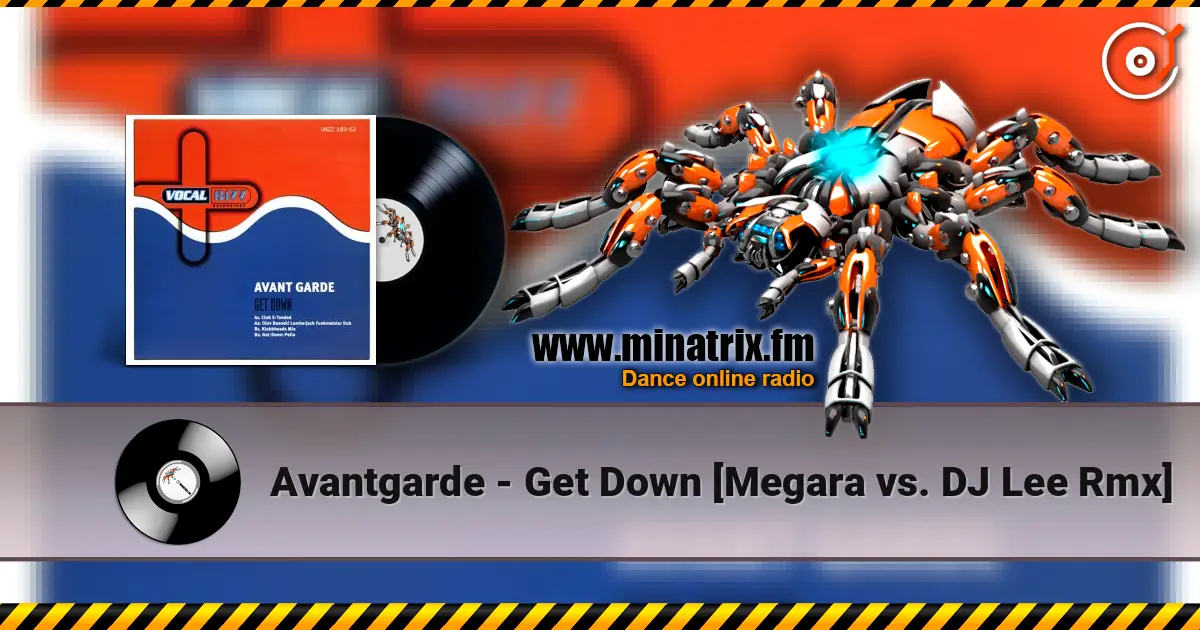 Avantgarde - Get Down [Megara vs. DJ Lee Rmx] listen online in high quality | Minatrix.FM