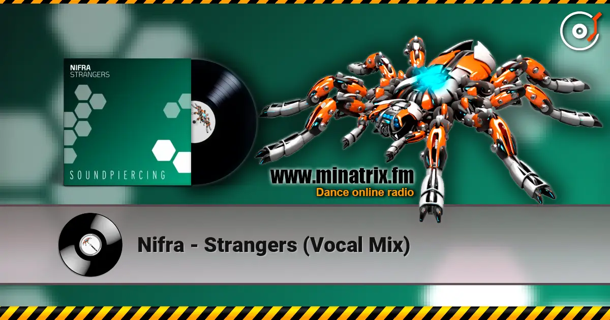 Nifra - Strangers (Vocal Mix) listen online in high quality | Minatrix.FM
