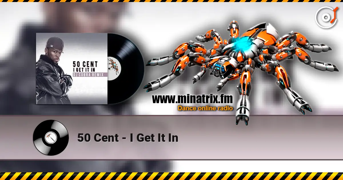 50 Cent - I Get It In слухати онлайн у високій якості | Minatrix.FM