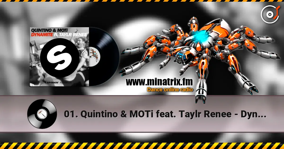 01. Quintino & MOTi feat. Taylr Renee - Dynamite (Original Mix) listen online in high quality | Minatrix.FM