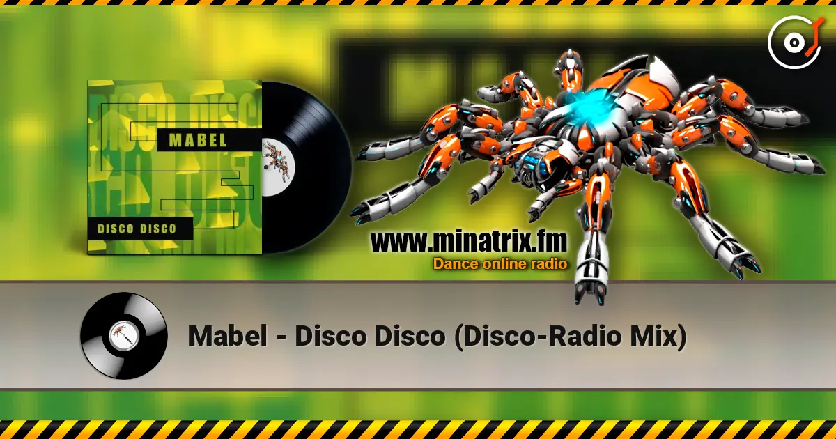 Mabel - Disco Disco (Disco-Radio Mix) listen online in high quality | Minatrix.FM