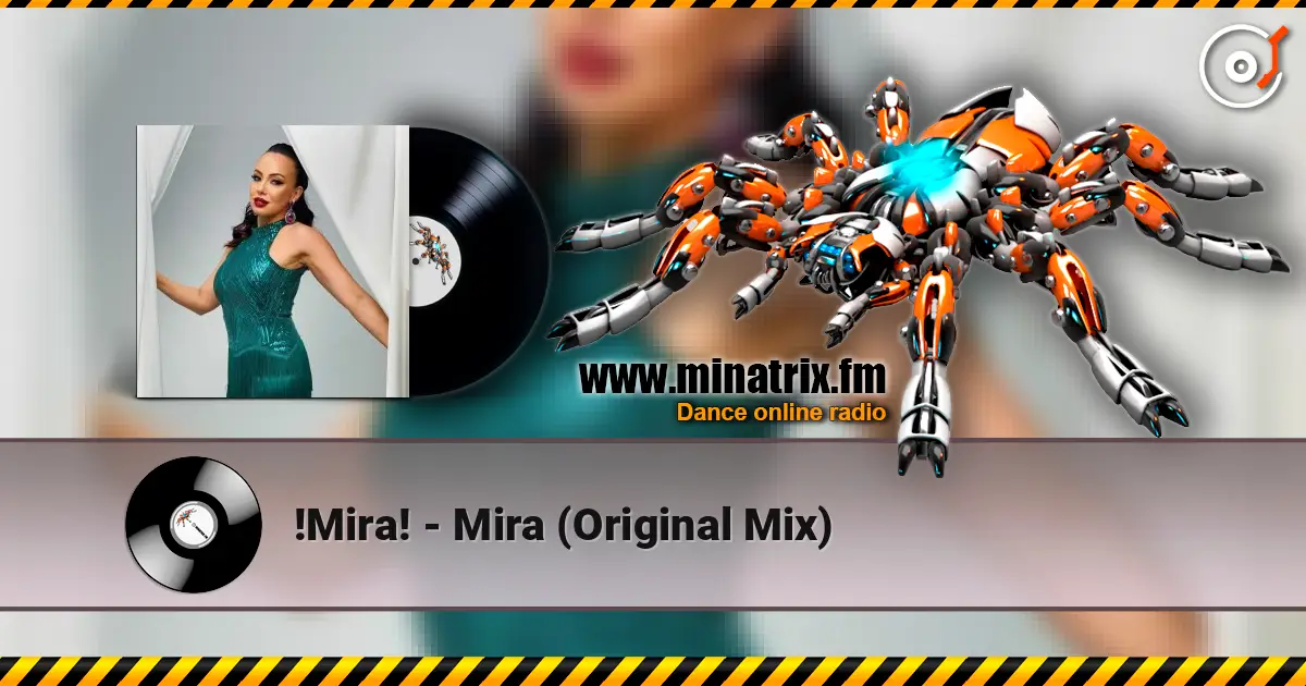 !Mira! - Mira (Original Mix) listen online in high quality | Minatrix.FM