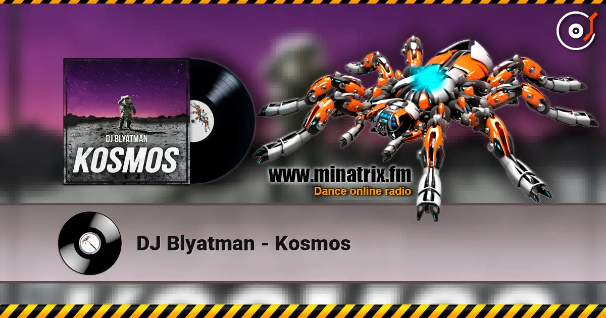 DJ Blyatman - Kosmos listen online in high quality | Minatrix.FM