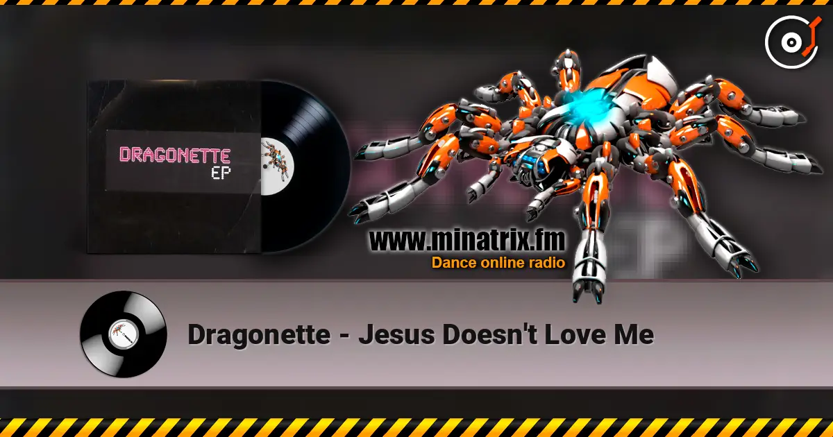 Dragonette - Jesus Doesn't Love Me listen online in high quality | Minatrix.FM