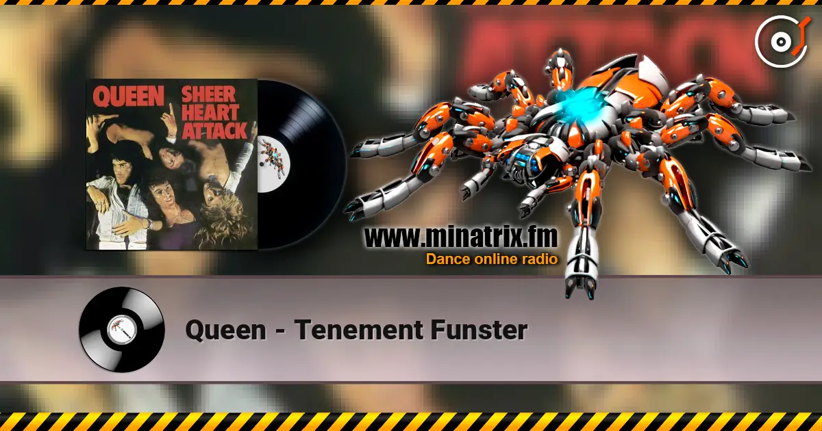 Queen - Tenement Funster listen online in high quality | Minatrix.FM