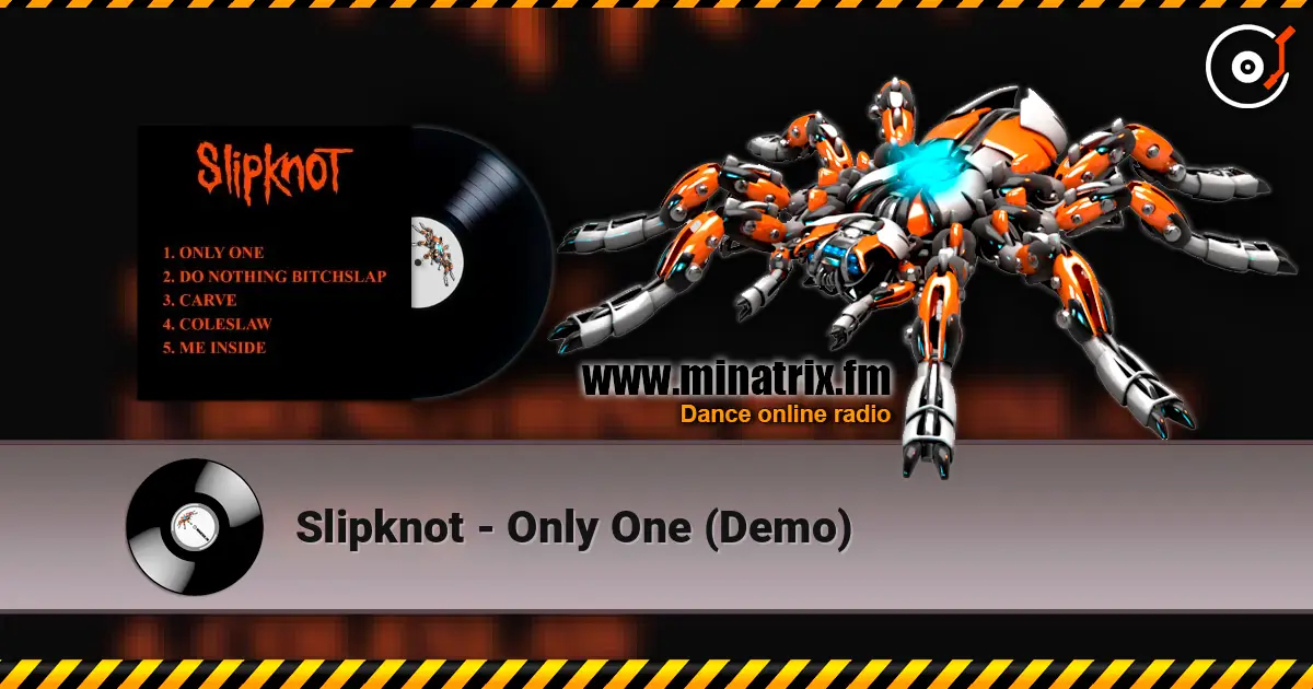 Slipknot - Only One (Demo) listen online in high quality | Minatrix.FM