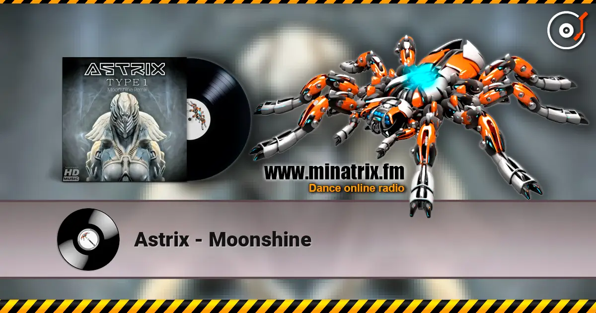 Astrix - Moonshine listen online in high quality | Minatrix.FM