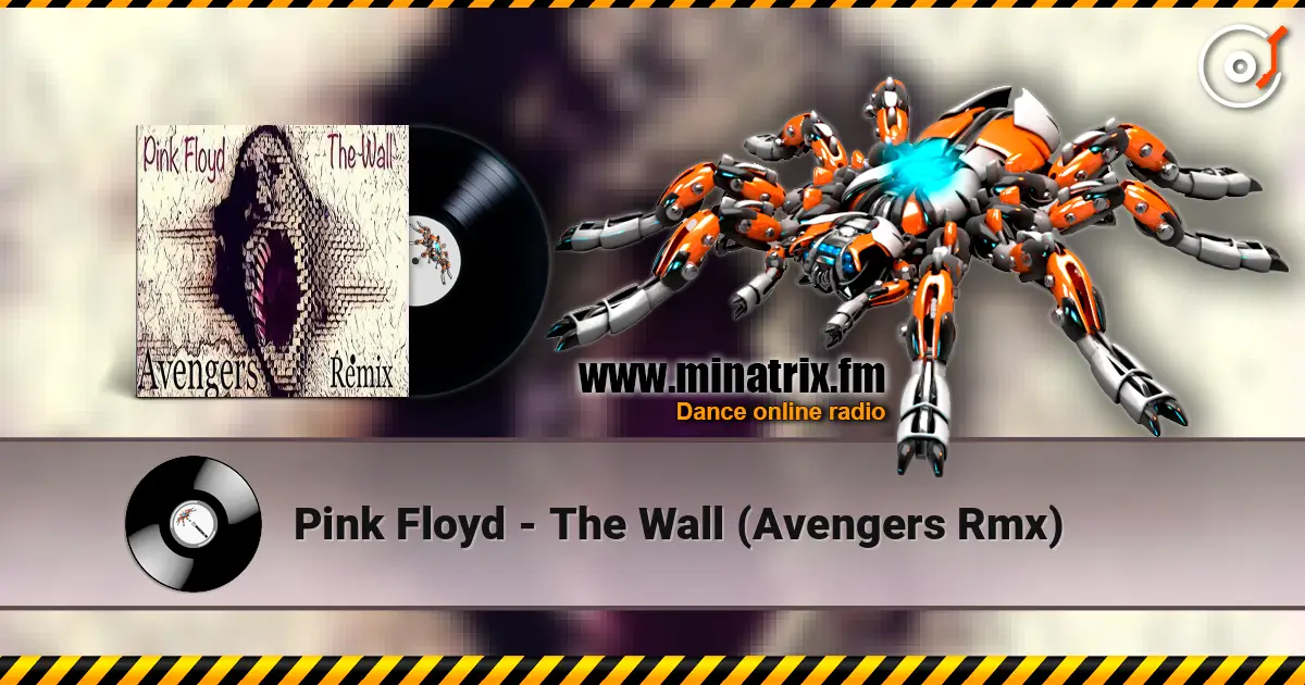 Pink Floyd - The Wall (Avengers Rmx) listen online in high quality | Minatrix.FM
