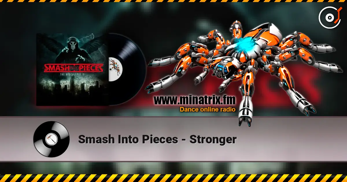 Smash Into Pieces - Stronger listen online in high quality | Minatrix.FM