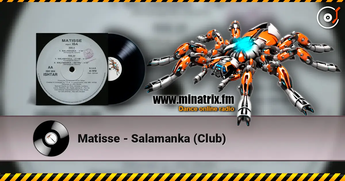Matisse - Salamanka (Club) listen online in high quality | Minatrix.FM