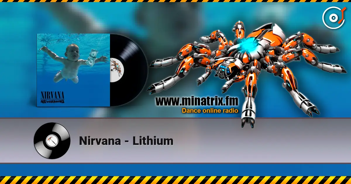 Nirvana - Lithium listen online in high quality | Minatrix.FM