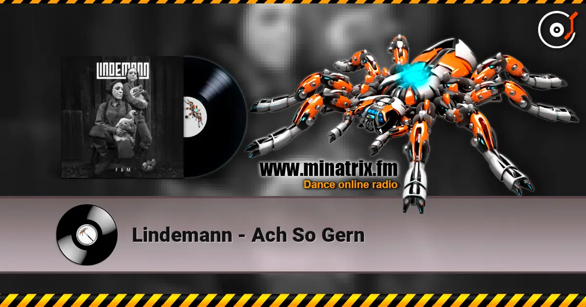 Lindemann - Ach So Gern listen online in high quality | Minatrix.FM