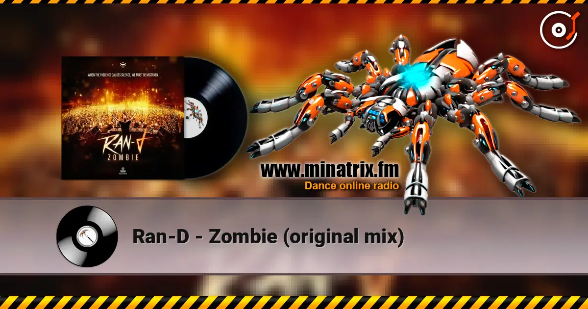 Ran-D - Zombie (original mix) listen online in high quality | Minatrix.FM