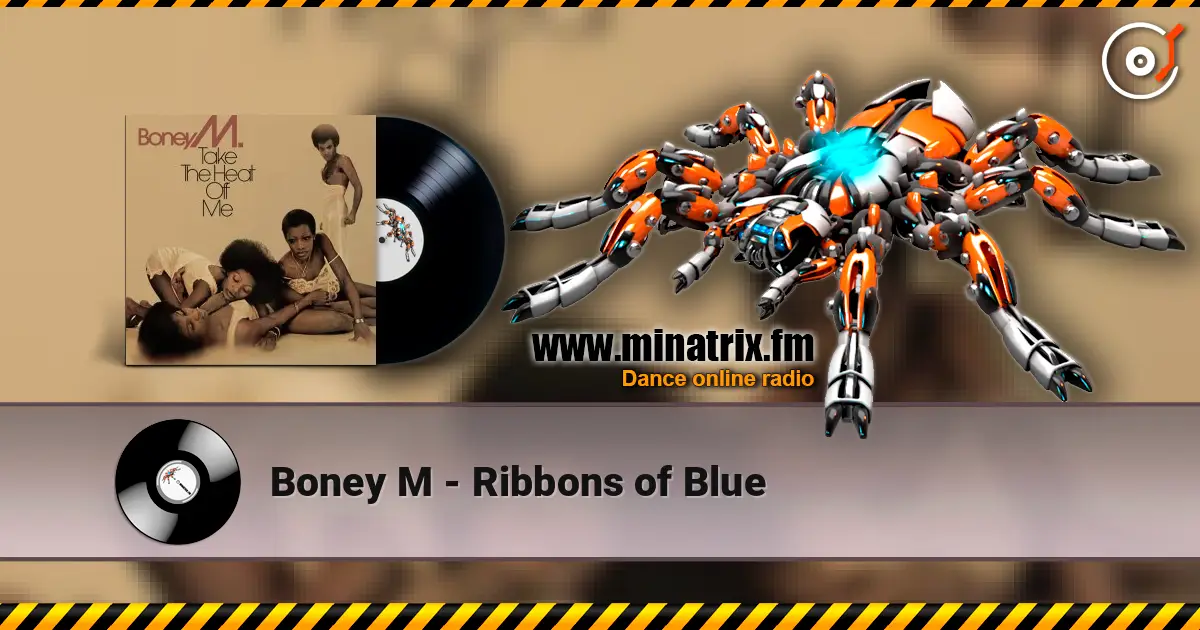 Boney M - Ribbons of Blue listen online in high quality | Minatrix.FM