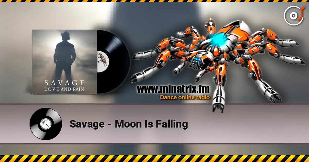 Savage - Moon Is Falling listen online in high quality | Minatrix.FM