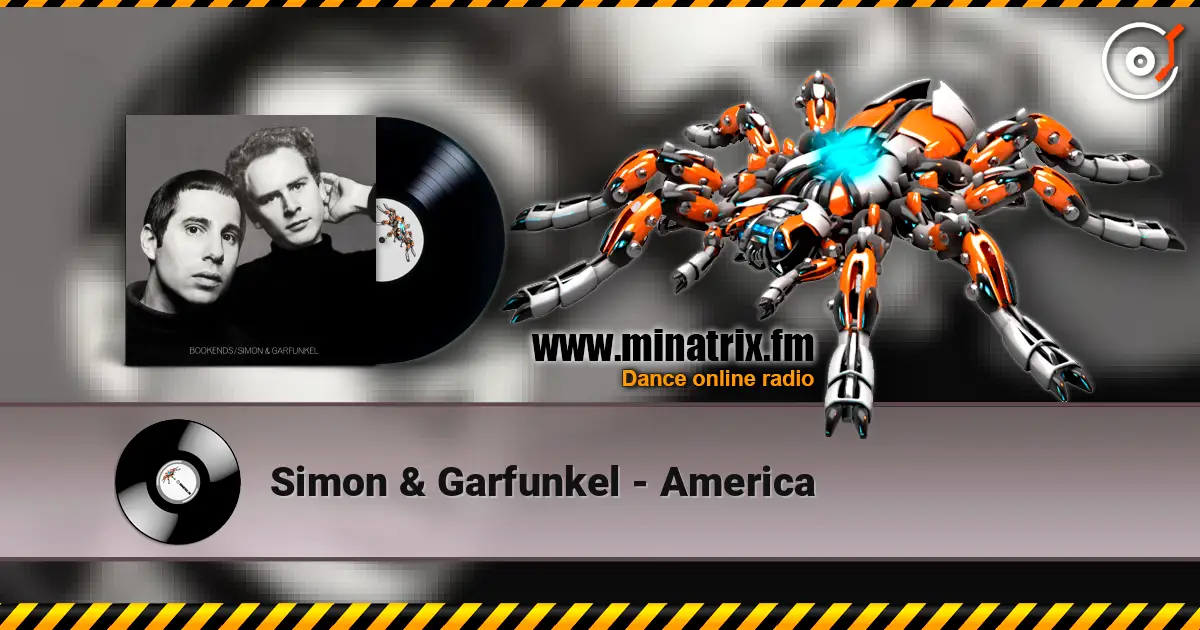 Simon & Garfunkel - America слухати онлайн у високій якості | Minatrix.FM