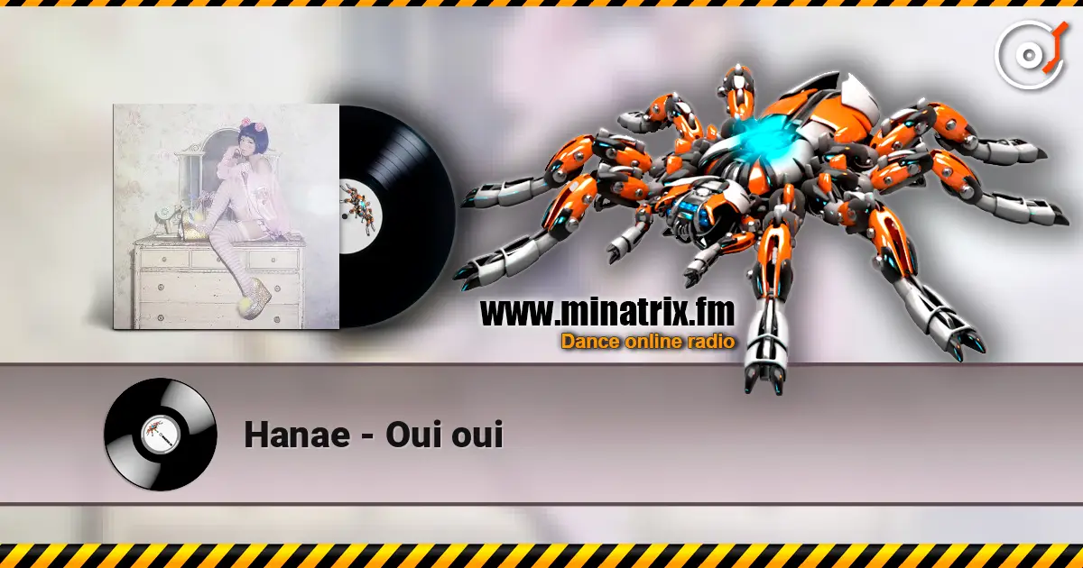 Hanae - Oui oui listen online in high quality | Minatrix.FM