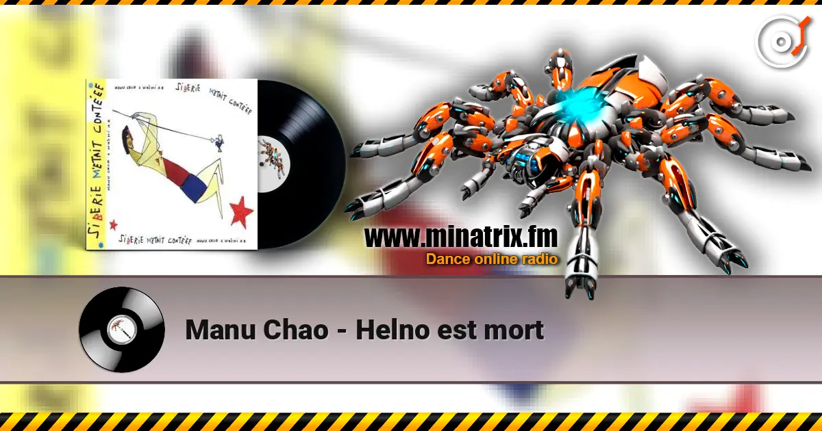 Manu Chao - Helno est mort listen online in high quality | Minatrix.FM
