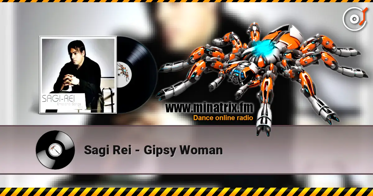 Sagi Rei - Gipsy Woman слухати онлайн у високій якості | Minatrix.FM